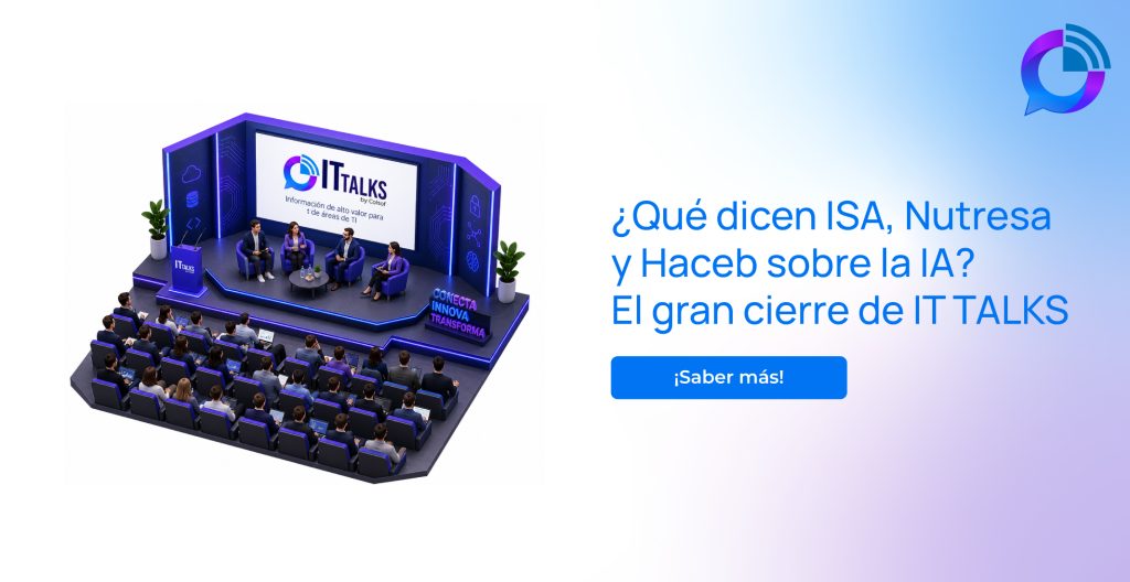 ¿Qué dicen ISA, Nutresa y Haceb sobre la IA? El gran cierre de IT TALKS